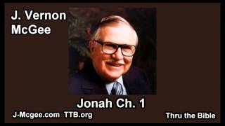 32 Jonah 01  J Vernon McGee  Thru the Bible [upl. by Assyral654]