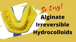 Alginate  Irreversible hydrocolloid  MADE EASY [upl. by Afnin]