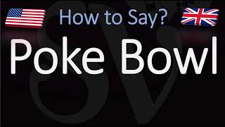 How to Pronounce Poke Bowl CORRECTLY [upl. by Ibrik]