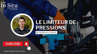 Le limiteur de pression  In Situ Experts Hydrauliciens [upl. by Ardnaed]