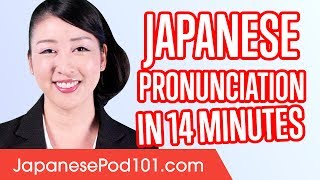 Learn Japanese Pronunciation in 14 Minutes [upl. by Mareld]