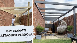 EASY MODERN PERGOLA DIY  Build a Pergola UK  Leanto Attached Pergola  Shade Shannon [upl. by Eaneg13]