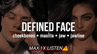 ⚠️MAX 1X LISTEN⚠️ Defined Face SUBLIMINAL high cheekbones  sharp jawline  forward maxilla [upl. by Airamesor333]