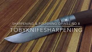 Polishing amp Sharpening Opinel Inox no 8 Folding Knife [upl. by Seyer]