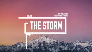 Epic Dramatic Orchestra by Infraction No Copyright Music  The Storm [upl. by Mable]