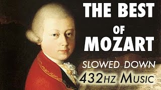 The Best Of Mozart  Slowed Down  432Hz  45 Hours [upl. by Owena]