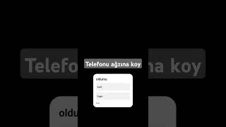 Telefonu ağzına koy [upl. by Ahsinom]