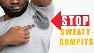 HOW TO ELIMINATE SWEATY ARMPITS [upl. by Laerdna]