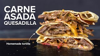 how to make a CARNE ASADA QUESADILLA [upl. by Vincent]