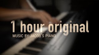 1 HOUR ORIGINAL RELAXING PIANO \\ Jacobs Piano [upl. by Christabelle]