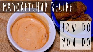 How to Make MayoKetchup  Fancy Sauce Recipe [upl. by Aeslahc]