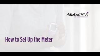 How to Set up the Alphatrak Meter [upl. by Dav]