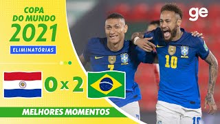 PARAGUAI 0 X 2 BRASIL  MELHORES MOMENTOS  ELIMINATÓRIAS DA COPA  geglobo [upl. by Akinnor]