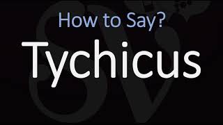 How to Pronounce Tychicus CORRECTLY [upl. by Eeltrebor]