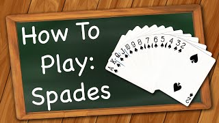 How to play Spades [upl. by Annuahs]