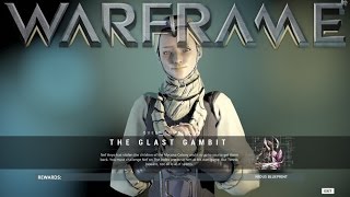 Warframe  The Glast Gambit Quest [upl. by Atikin]