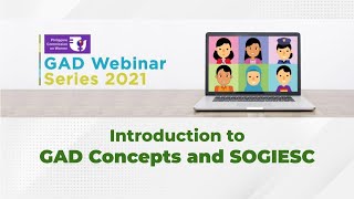 GAD Webinar 1  Introduction to GAD Concepts and SOGIESC [upl. by Harbour653]