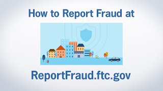 How to Report Fraud at ReportFraudftcgov  Federal Trade Commission [upl. by Assiled]