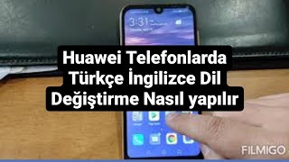 Huawei Telefon Dilini Türkçe İngilizce nasıl değiştirebiliriz [upl. by Jenna]