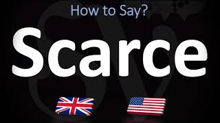 How to Pronounce Scarce 2 WAYS UKBritish Vs USAmerican English Pronunciation [upl. by Dotty]