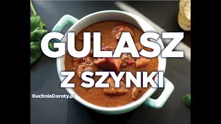 Gulasz z Szynki Wieprzowej – z bloga KuchniaDorotypl [upl. by Liatris959]