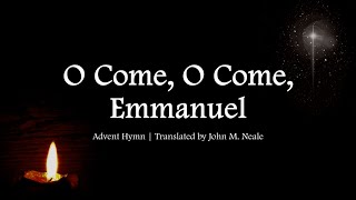 O Come O Come Emmanuel  Advent  Choir with Lyrics  Traditional Christian Hymn  Sunday 7pm Choir [upl. by Halvaard]