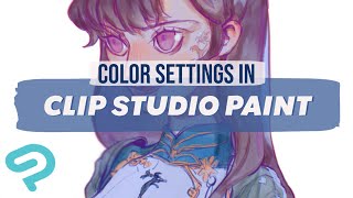 Color Settings in CLIP STUDIO PAINT [upl. by Vasiliki]