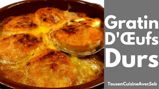 GRATIN dOEUFS DURS Tous en cuisine avec Seb [upl. by Mcclimans]