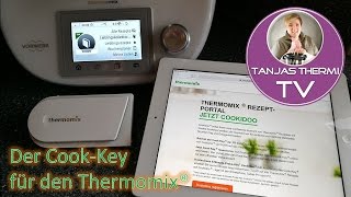 Thermomix® TM5 Der CookKey® und das Rezeptportal Cookidoode  TanjasThermiTV [upl. by Llemart55]