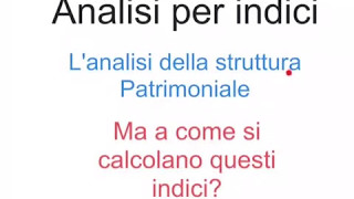 Analisi Patrimoniale con indici  01 [upl. by Letnuhs]