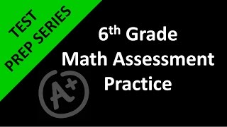 6th Grade Math Assessment Practice Day 1 [upl. by Ainerbas301]