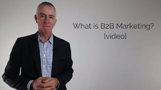 What is B2B Marketing [upl. by Josias]