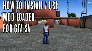 GTA San Andreas  Installing Modloader [upl. by Janot]