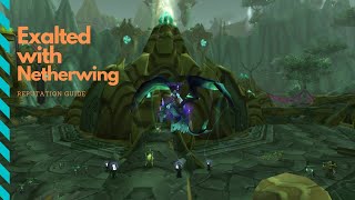 Netherwing Reputation Farm Guide 1 day to Exalted 2020 [upl. by Halli]