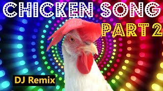 Chicken Song part 2 original  The hens’ dancing song  2021 01 [upl. by Winona]