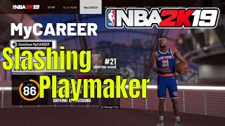 Nba 2k19 Slashing Playmaker [upl. by Nemlaz]