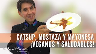 Catsup Mostaza y Mayonesa ¡Veganos [upl. by Anytsyrk490]