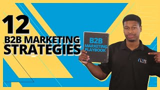 12 B2B Marketing Strategies For 2025 [upl. by Lozano]