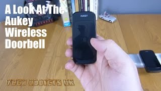 A Look At The Aukey Wireless Doorbell [upl. by Richardo54]