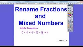 Rename Fractions and Mixed Numbers  Section 76 [upl. by Aryam160]