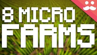 Minecraft 8 Micro Farms YOU WILL NEED [upl. by Hsirk]