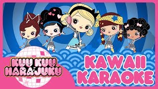 Kuu Kuu Harajuku  Theme Song  Kawaii Karaoke [upl. by Ydak]