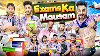 EXAMS KA MAUSAM  THE GAGAN [upl. by Ayna]