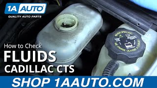 How to Check your Fluids on a 0307 Cadillac CTS [upl. by Coleen235]