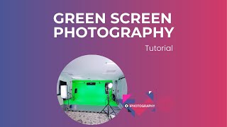 Green Screen photography for beginners [upl. by Delanty]