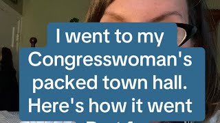 I went to my Congresswomans Town Hall Heres how it went [upl. by Harpp860]