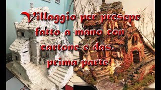 Villaggio per presepe in cartone e das 1 parte [upl. by Aicilaf]