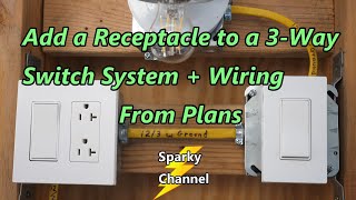 Add a Receptacle to a 3Way Switch System  Wiring from Plans [upl. by Oaks]