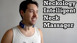 Neckology Intelligent Neck Massager Unboxing Setup Review [upl. by Clarke]