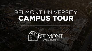 Take a Tour of Belmont University [upl. by Eikciv952]